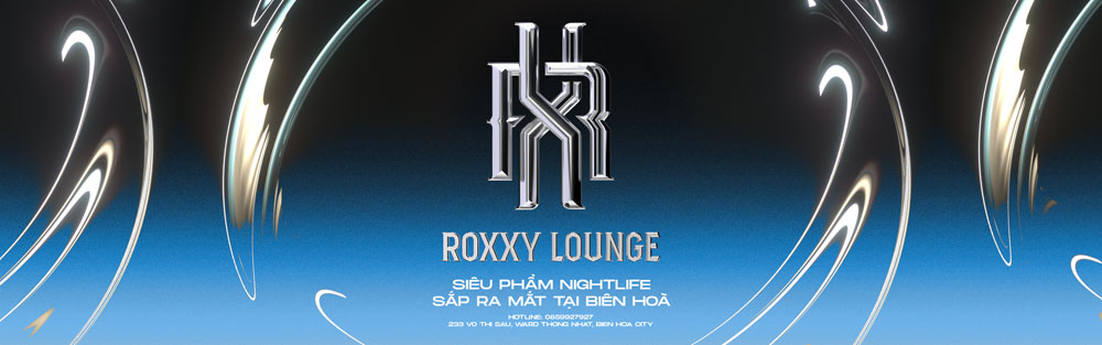 Dự án Roxxy Lounge - Top Lounge Biên Hòa - Đồng Nai - 1