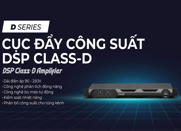 Cục Đẩy Công Suất D-Series – Amplifier DSP Class-D (2023) Hiệu Suất Vượt Trội