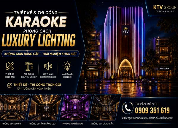 Thiết kế quán karaoke phong cách Luxury Lighting tại TPHCM