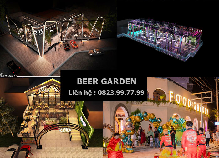 Báo giá thiết kế thi công set up vận hành Beer Garden-Food Garden